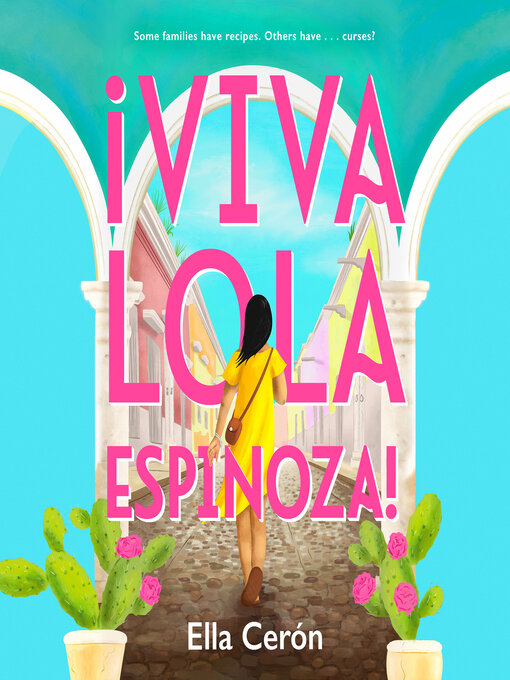 Title details for Viva Lola Espinoza by Ella Cerón - Available